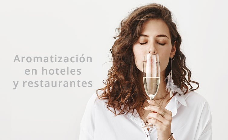 Aromatización de hoteles y restaurantes: importancia del marketing olfativo